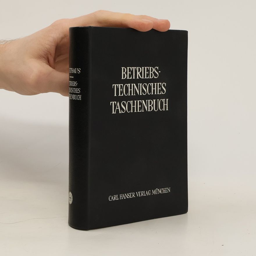 Hugo Kotthaus Betriebstechnisches Taschenbuch