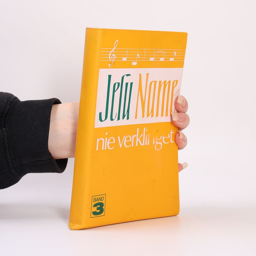 Autorenkollektiv Jesu Name nie verklinget. Band 3