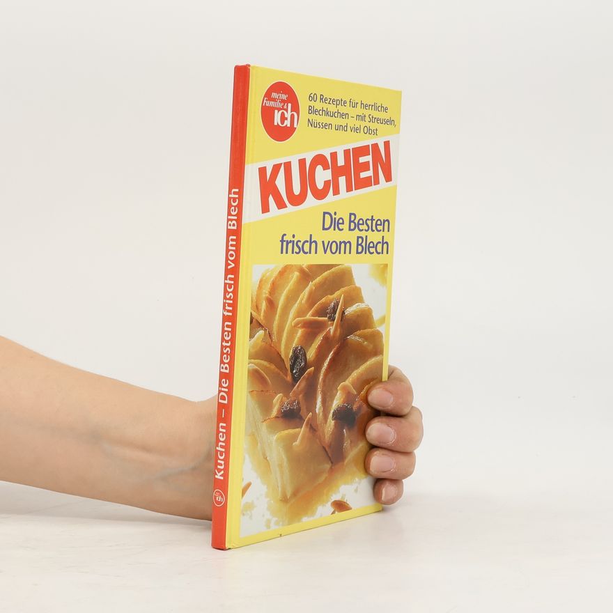 Kolektiv autorů Kuchen: Die Besten frisch vom Blech