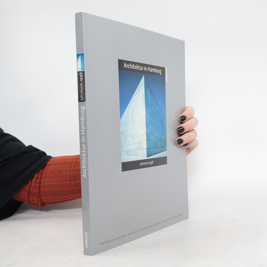 Kolektiv autorů Architektur in Hamburg. Jahrbuch 1998