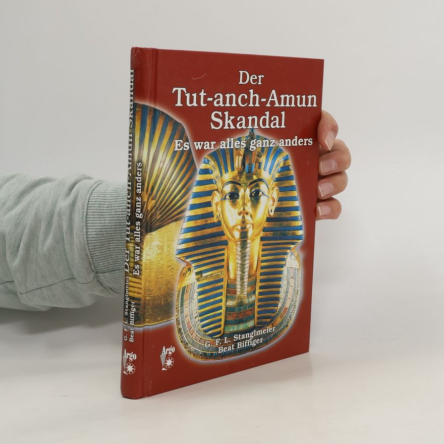 G. F. L. Stanglmeier Der Tut-anch-Amun-Skandal