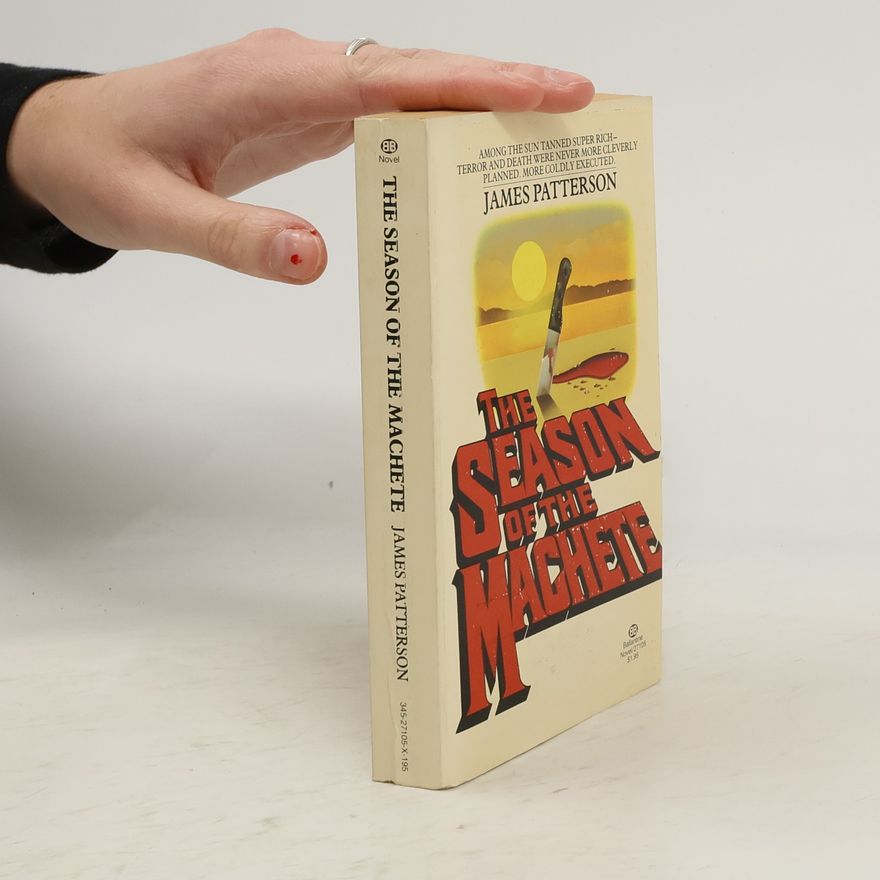 James Patterson Season of the Machete