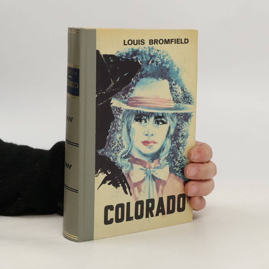 Louis Bromfield Colorado