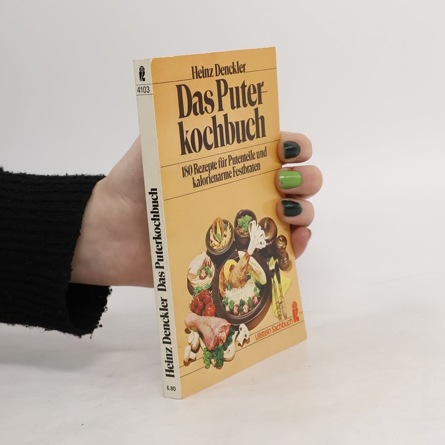 Heinz Denckler Das Puter-Kochbuch