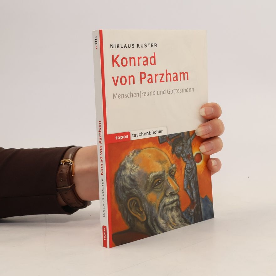 Niklaus Kuster Konrad von Parzham