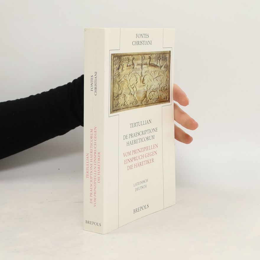 Dietrich Schleyer De Praescriptione Haereticorum