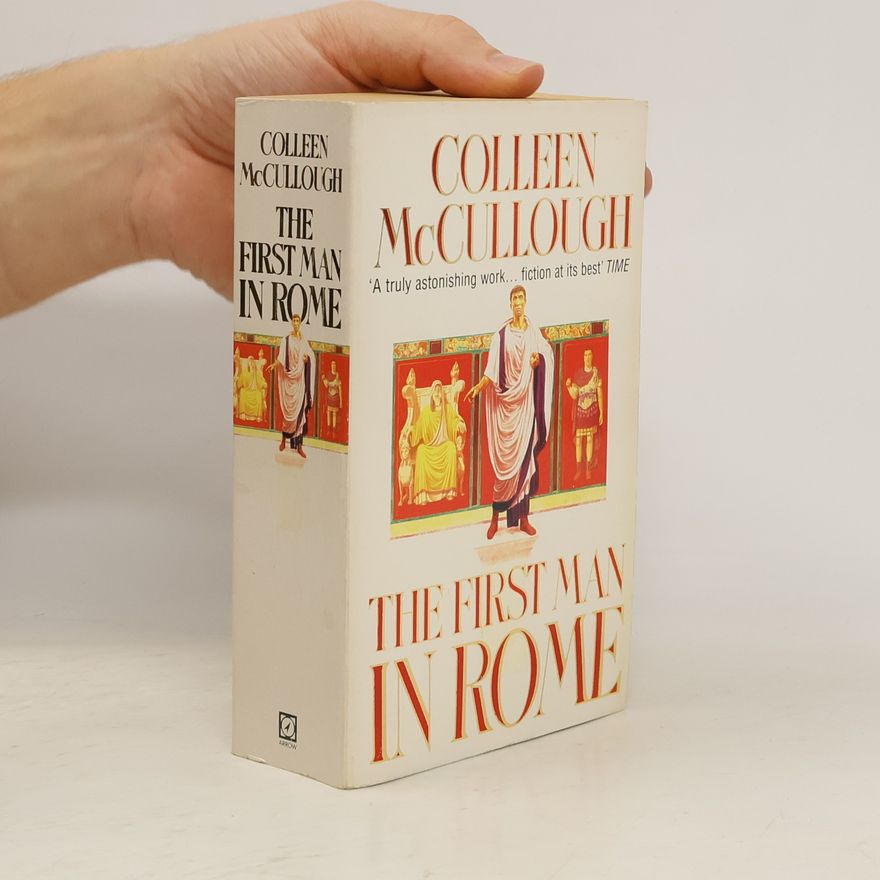Colleen McCullough The first man in Rome