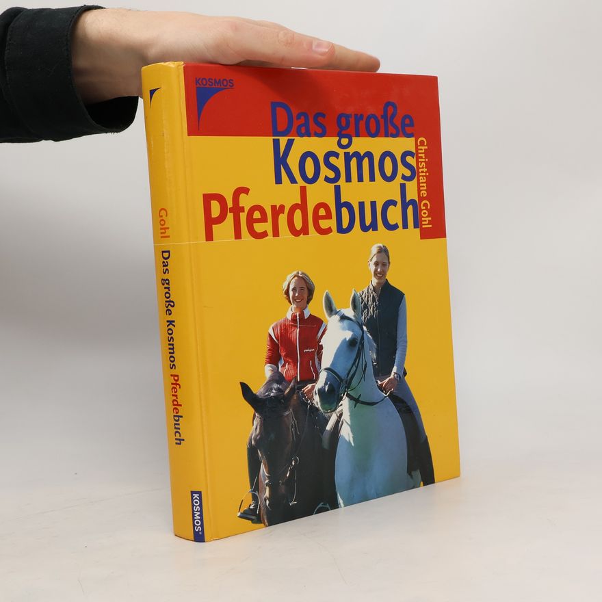 Christiane Gohl Das große Kosmos-Pferdebuch