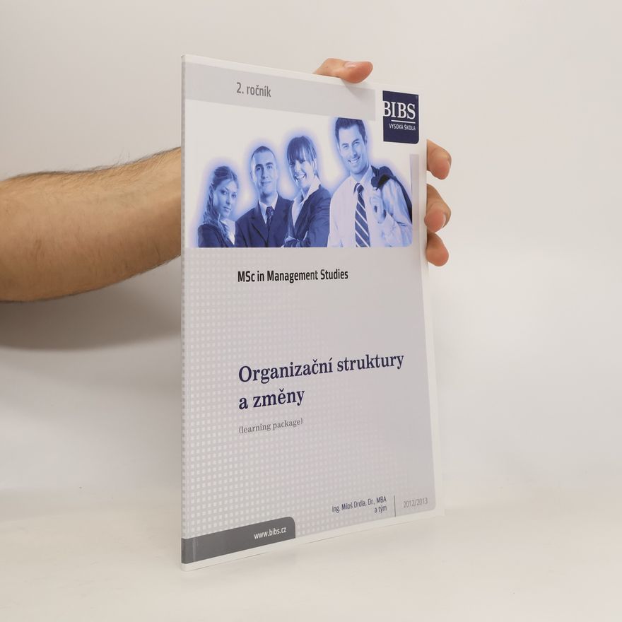 Kolektiv autorů Organizační struktury a změny (learning package)