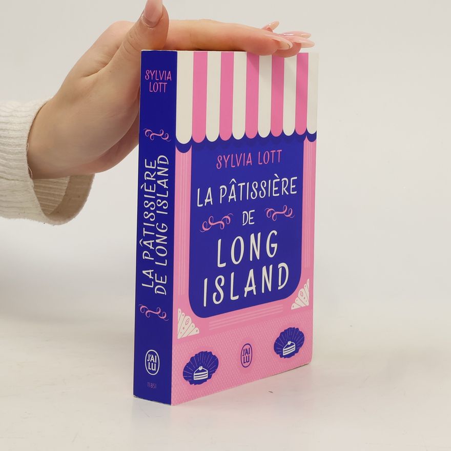 Sylvia Lott La pâtissière de Long Island
