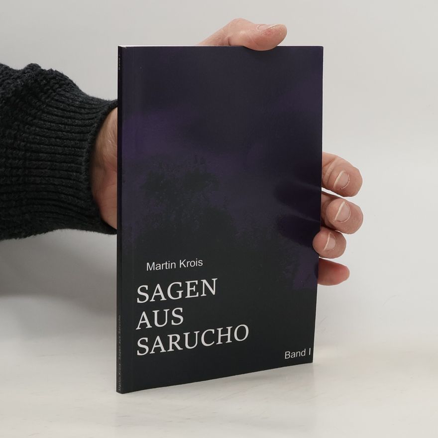 Martin Krois Sagen aus Sarucho Band 1