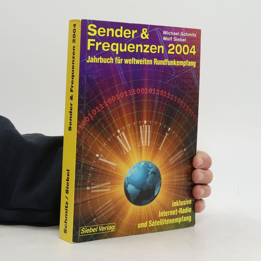 Ralf-Michael Schmitz Sender und Frequenzen 2004