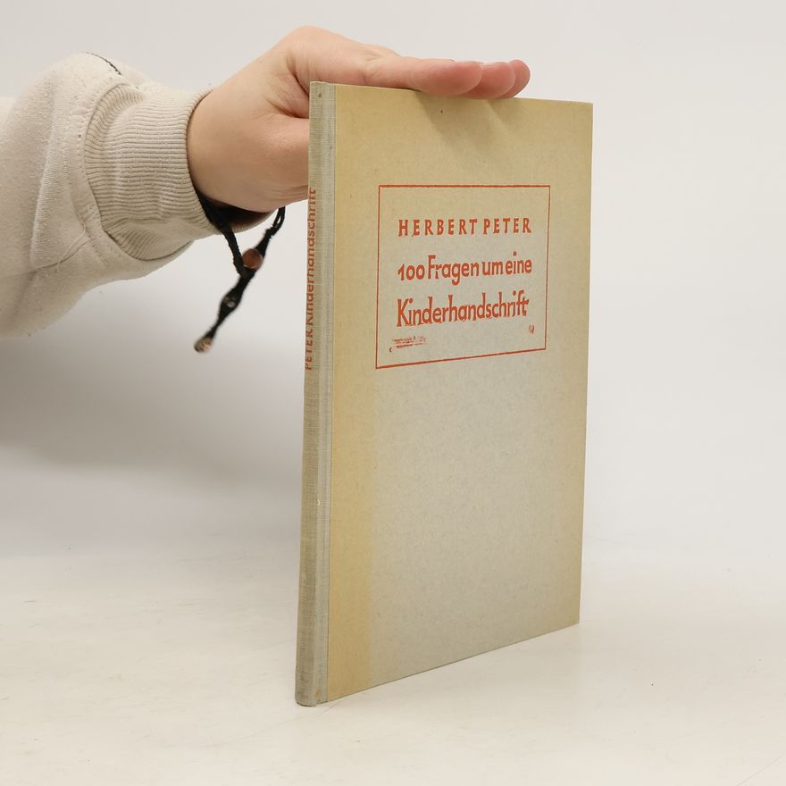 Heinrich Peter 100 Fragen um eine Kinderhandschrift