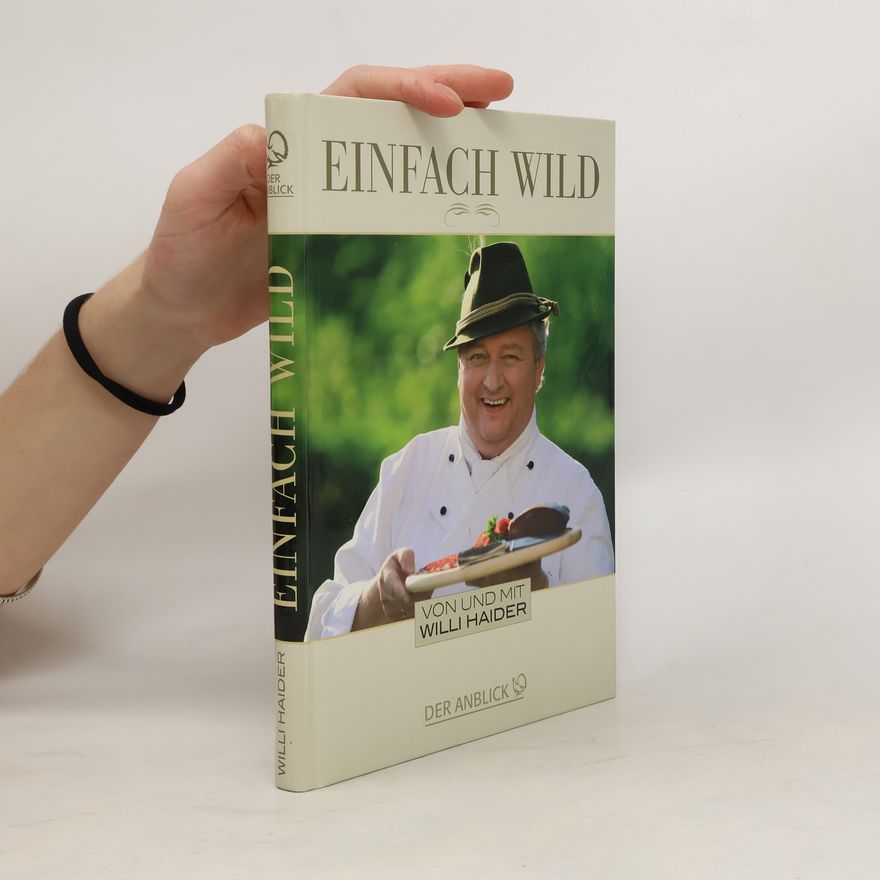 Willi Haider Einfach Wild
