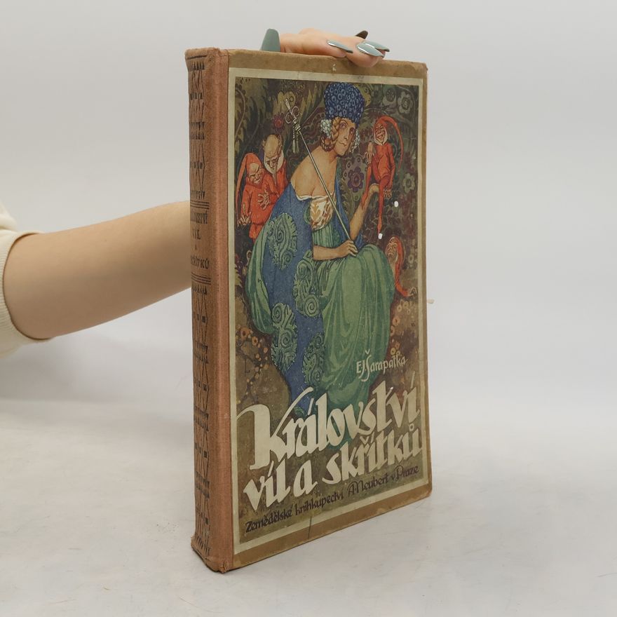 Emanuel Jan Šarapatka Království víl a skřítků