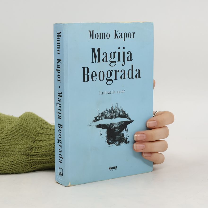 Momo Kapor Magija Beograda