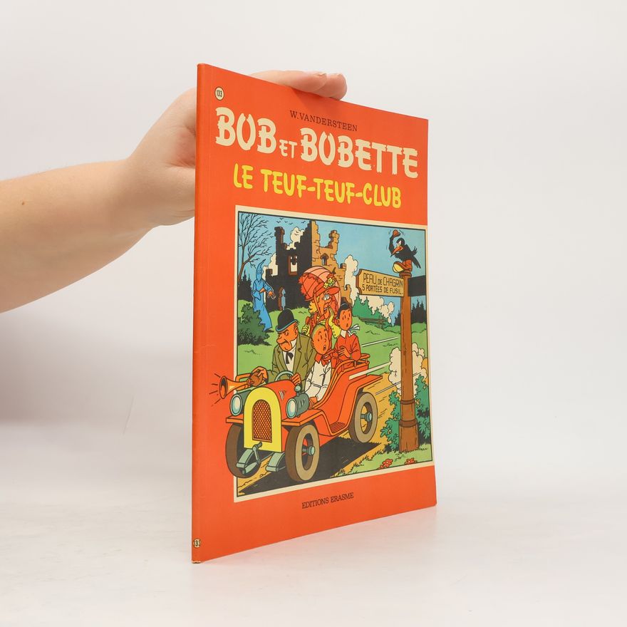 Willy Vandesteen Bob et Bobette - 133: Le Teuf-Teuf-Club