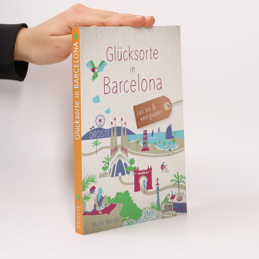 Nicole Biarnes Glücksorte in Barcelona