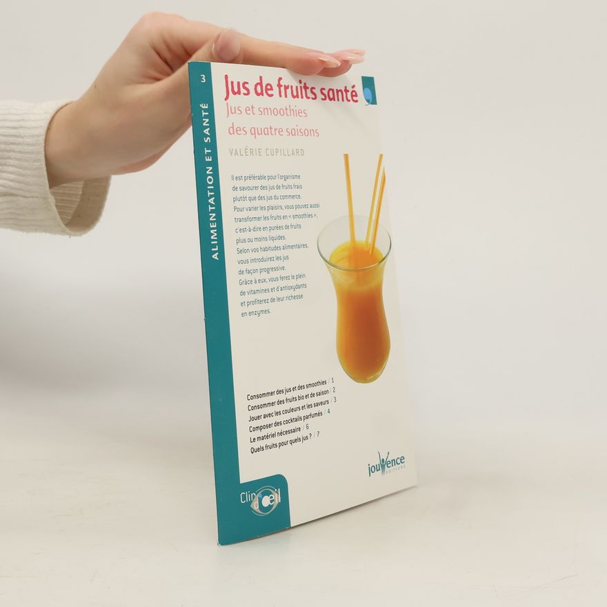 Valérie Cupillard Jus de fruits santé