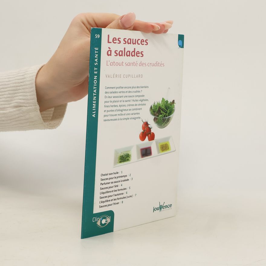 Valérie Cupillard Les sauces à salades