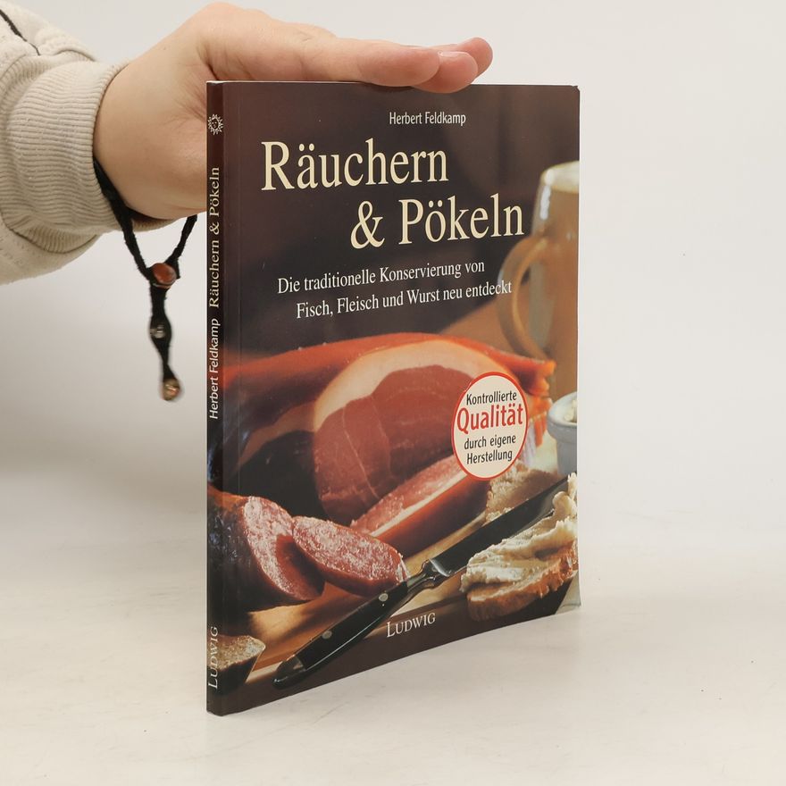 Herbert Feldkamp Räuchern & Pökeln