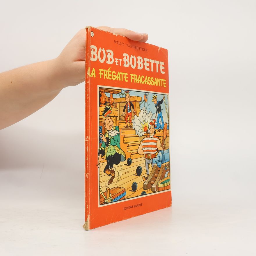 Willy Vandesteen Bob et Bobette - 95: La frégate fracassante