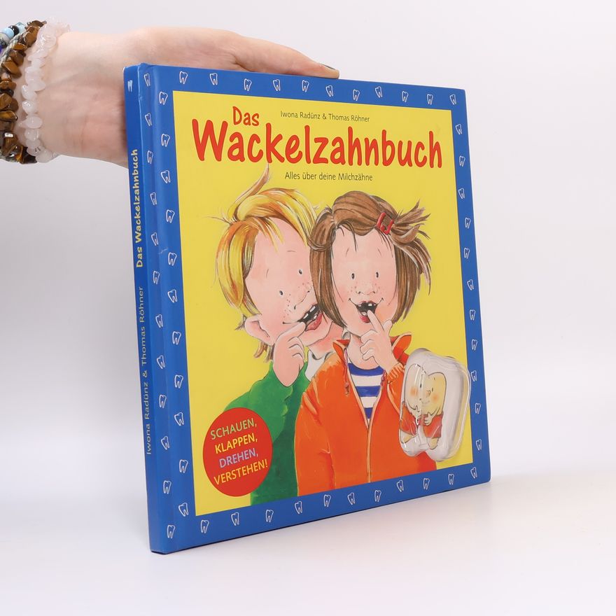 Iwona Ortseifen Das Wackelzahnbuch