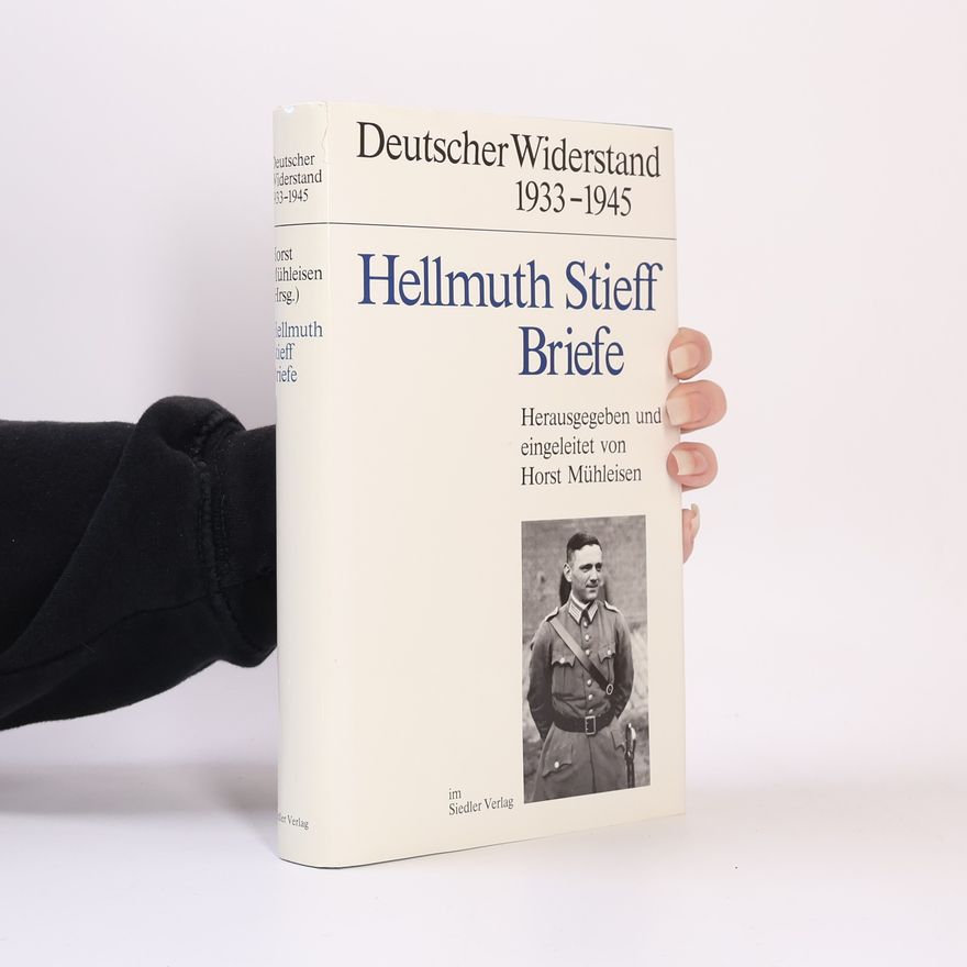 Hellmuth Stieff Briefe