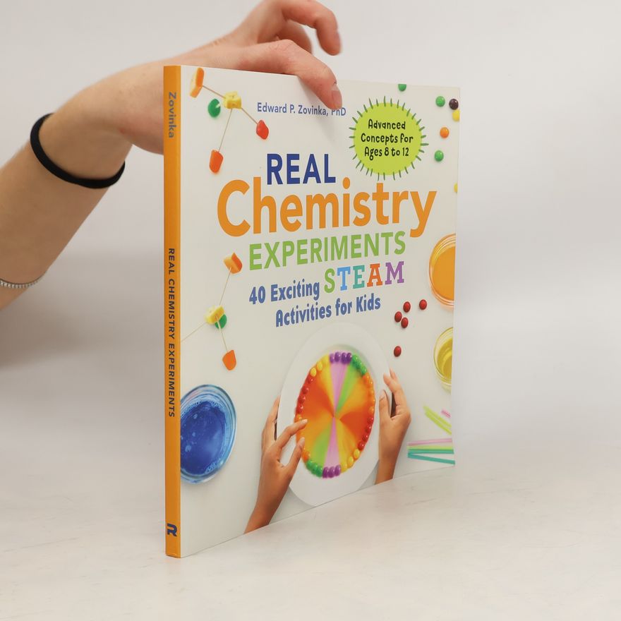 Edward P. Zovinka Real Chemistry Experiments