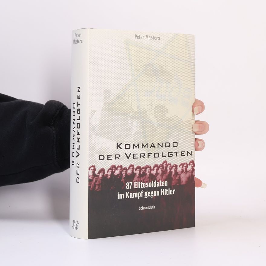 Peter Masters Kommando der Verfolgten