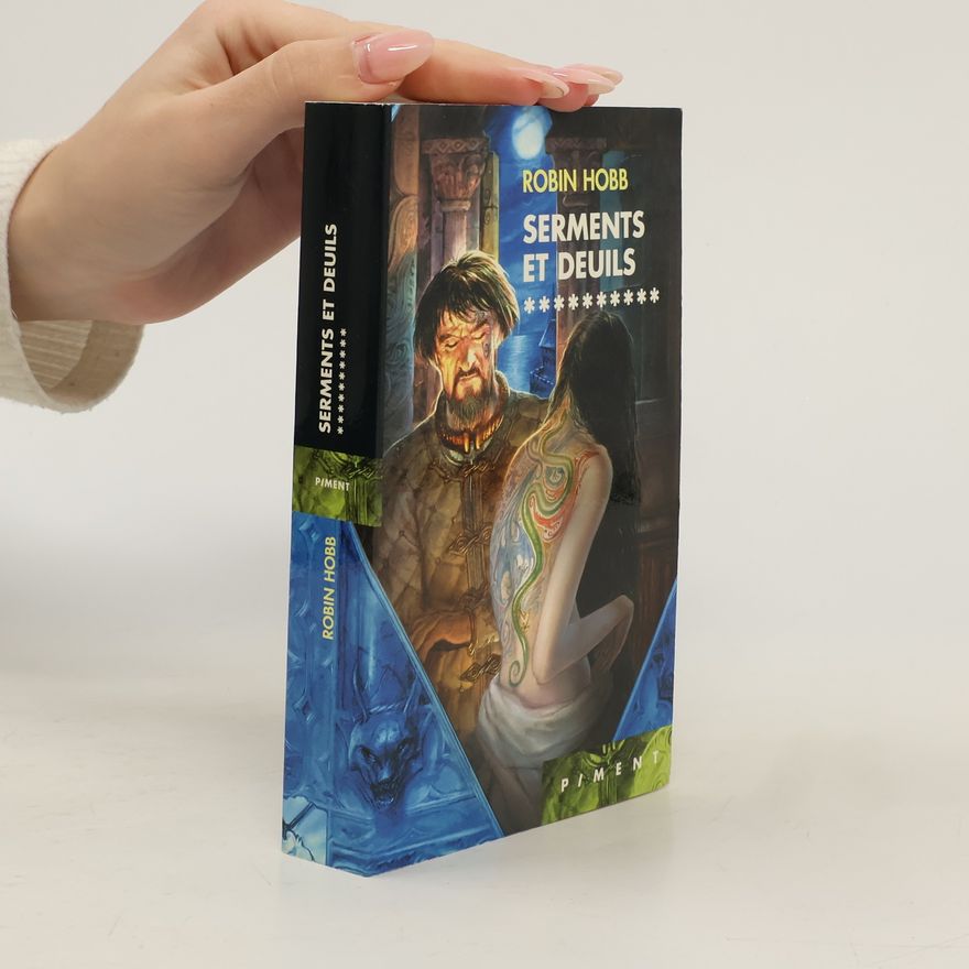 Robin Hobb Serments et deuils