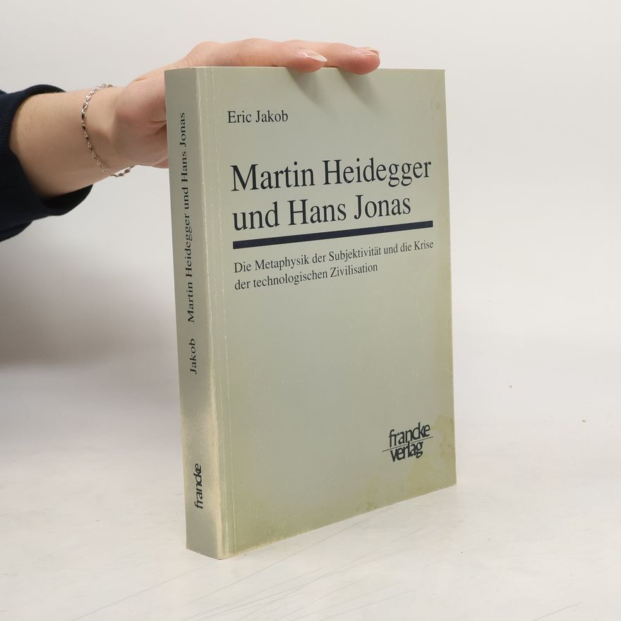 Eric Jakob Martin Heidegger und Hans Jonas