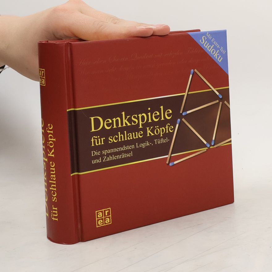 Antina Deike-Münstermann Denkspiele für schlaue Köpfe