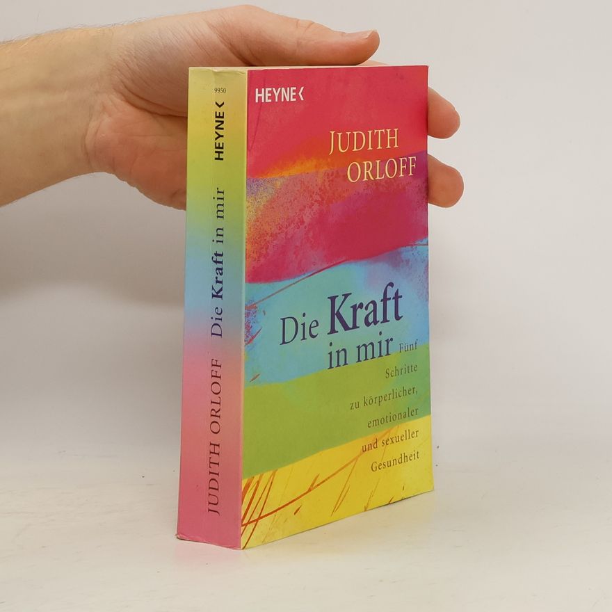 Judith Orloff Die Kraft in mir