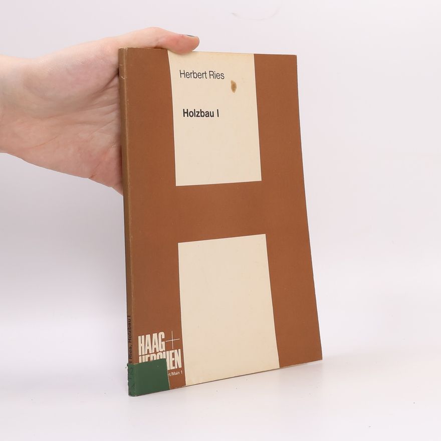 Herbert Ries Holzbau 1.