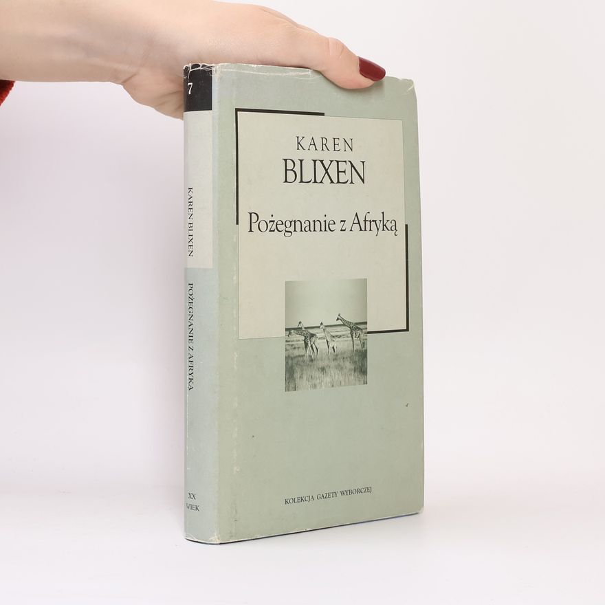 Karen Blixen Pożegnanie z Afryką
