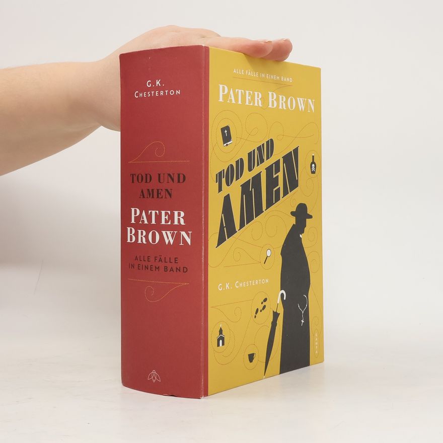 Gilbert Keith Chesterton Pater Brown - Tod und Amen