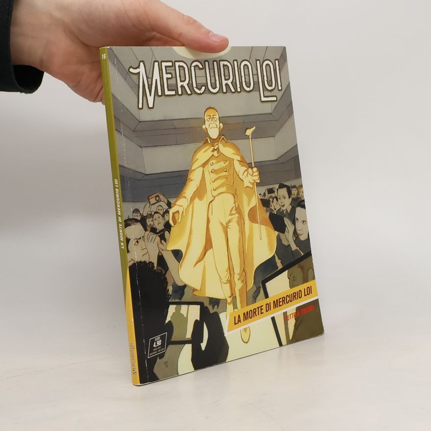 Collectif d'auteurs Mercurio Loi 16: La Morte di Mercurio Loi