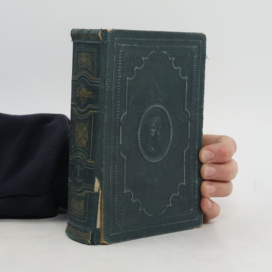 Friedrich Schiller Schillers sämmtliche Werke 2.
