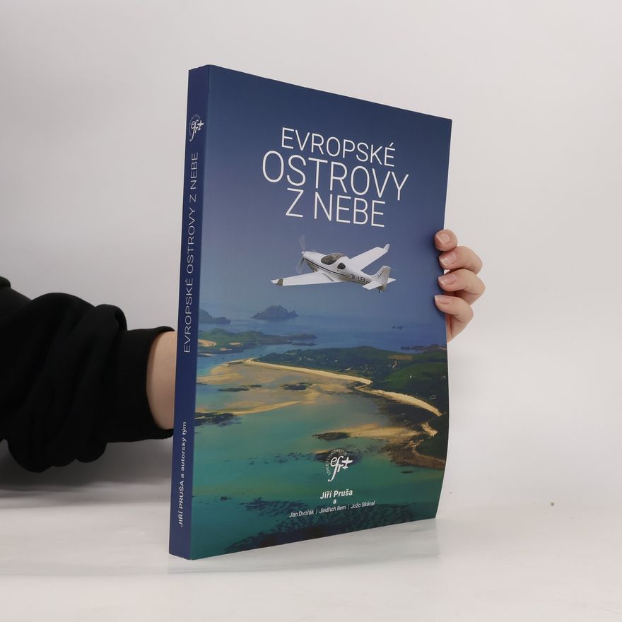 Jiří Pruša Evropské ostrovy z nebe