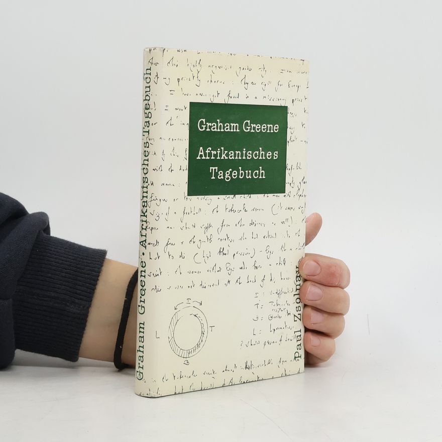 Graham Greene Afrikanisches Tagebuch