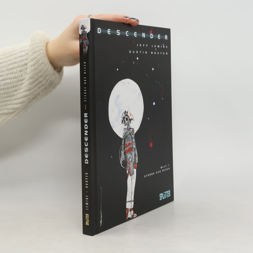 Jeff Lemire Descender 1. Sterne aus Blech