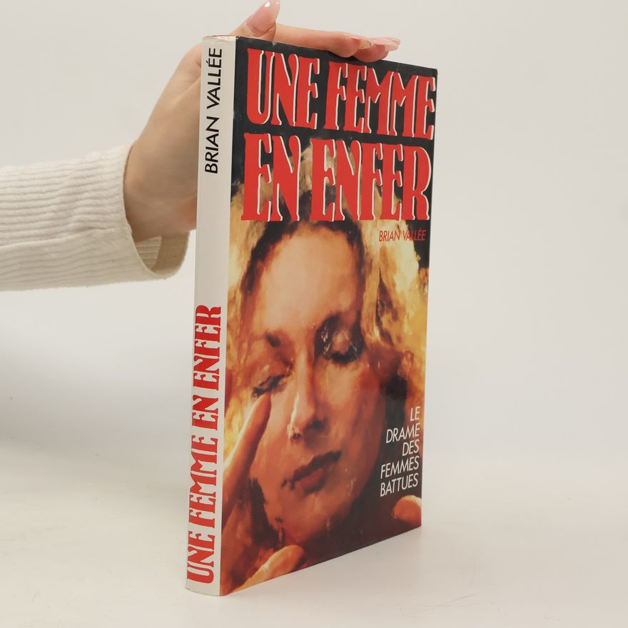 Brian Vallée Une femme en enfer