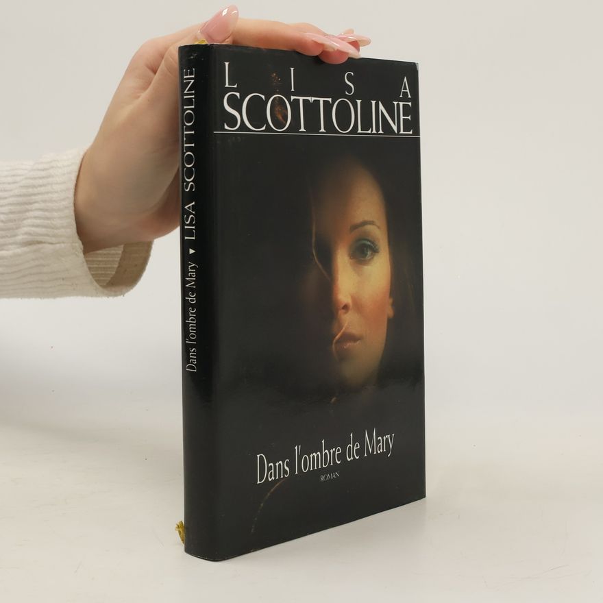 Lisa Scottoline Dans L'ombre De Mary