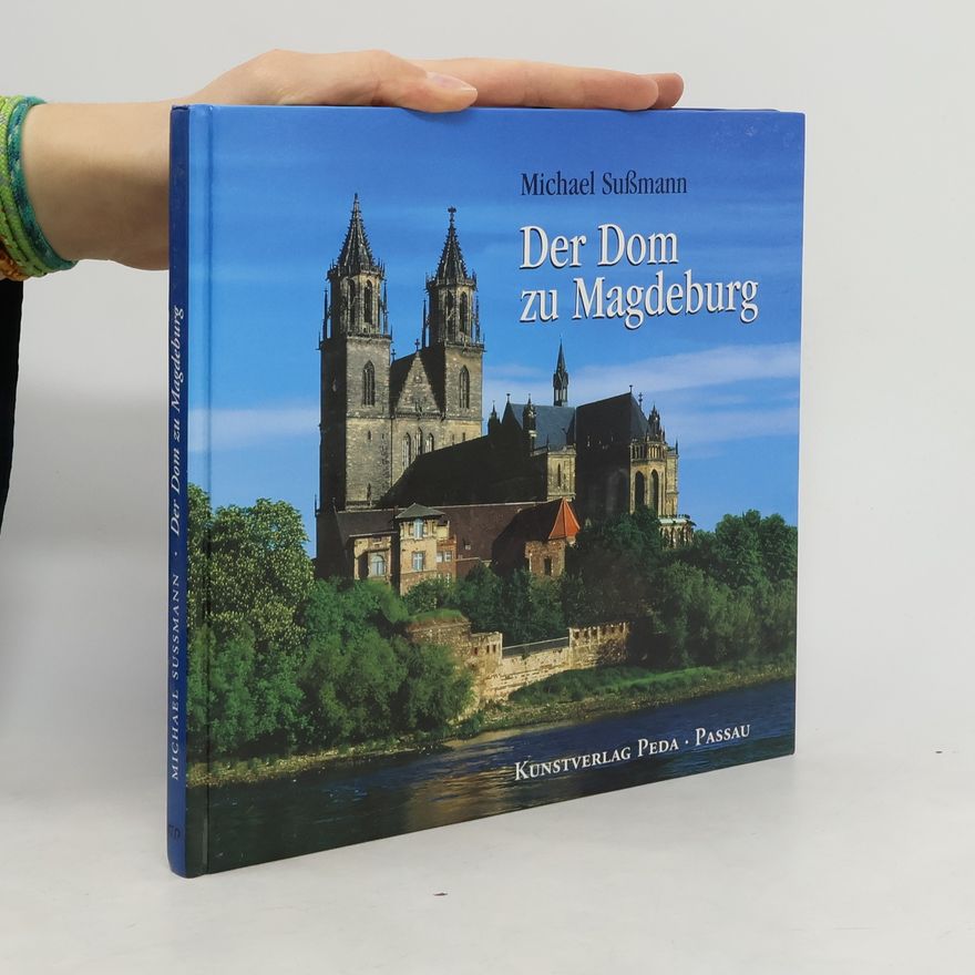 Michael Sussmann Der Dom zu Magdeburg