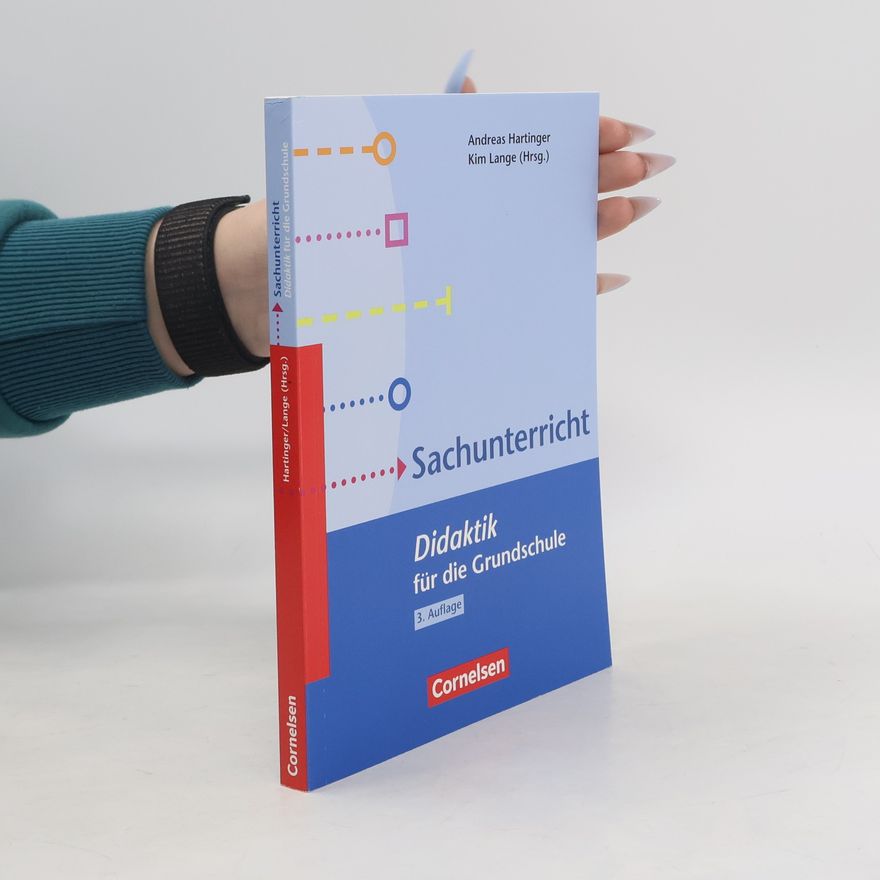 Andreas Hartinger Sachunterricht - Didaktik für die Grundschule