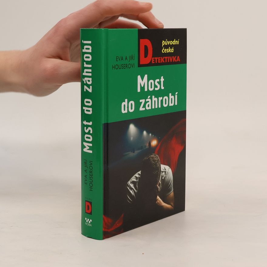 Eva Houserová Most do záhrobí