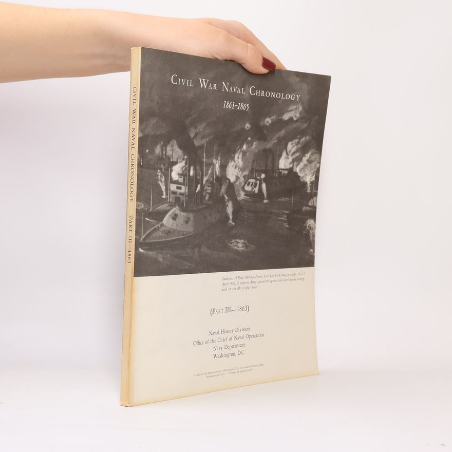 Autorenkollektiv Civil War Naval Chronology 1861–1865. Part III-1863