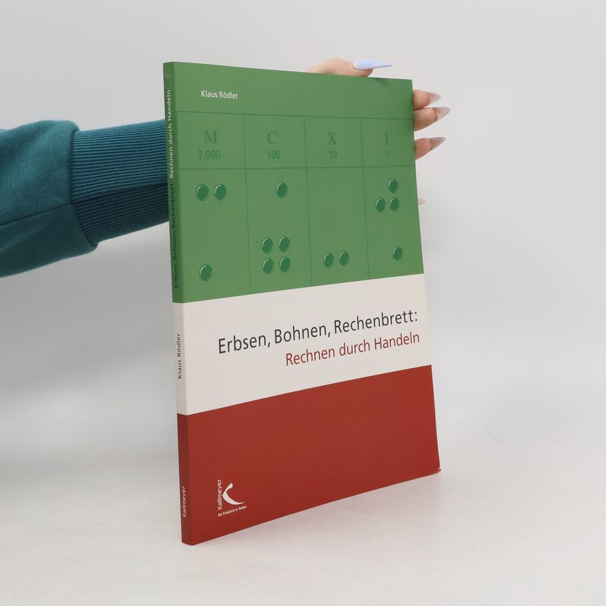 Klaus Rödler Erbsen, Bohnen, Rechenbrett