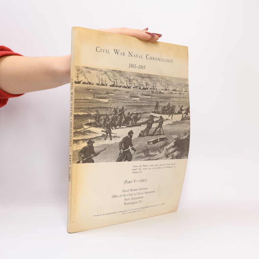 Autorenkollektiv Civil War Naval Chronology, 1861-1865